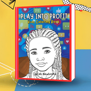 Play Into Profit Kids Coloring Book